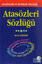 Atasözleri Sözlüğü - Atasözleri ve Deyimler Sözlüğü 1